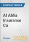 Al Ahlia Insurance Co. Fundamental Company Report Including Financial, SWOT, Competitors and Industry Analysis - Product Thumbnail Image