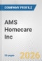 AMS Homecare Inc. Fundamental Company Report Including Financial, SWOT, Competitors and Industry Analysis - Product Thumbnail Image
