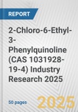 2-Chloro-6-Ethyl-3-Phenylquinoline (CAS 1031928-19-4) Industry Research 2025: Global and Regional Market Trends 2019-2024 and Forecast to 2029- Product Image
