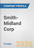 Smith-Midland Corp. Fundamental Company Report Including Financial, SWOT, Competitors and Industry Analysis- Product Image