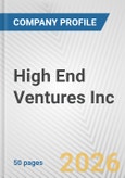 High End Ventures Inc Fundamental Company Report Including Financial, SWOT, Competitors and Industry Analysis- Product Image