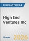 High End Ventures Inc Fundamental Company Report Including Financial, SWOT, Competitors and Industry Analysis - Product Thumbnail Image