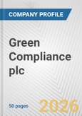 Green Compliance plc Fundamental Company Report Including Financial, SWOT, Competitors and Industry Analysis- Product Image