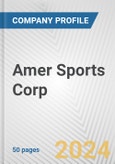 Amer Sports Corp. Fundamental Company Report Including Financial, SWOT, Competitors and Industry Analysis- Product Image