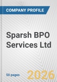 Sparsh BPO Services Ltd. Fundamental Company Report Including Financial, SWOT, Competitors and Industry Analysis- Product Image