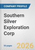 Southern Silver Exploration Corp. Fundamental Company Report Including Financial, SWOT, Competitors and Industry Analysis- Product Image