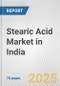 Stearic Acid Market in India: Business Report 2024 - Product Thumbnail Image