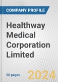 Healthway Medical Corporation Limited Fundamental Company Report Including Financial, SWOT, Competitors and Industry Analysis- Product Image