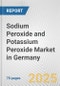 Sodium Peroxide and Potassium Peroxide Market in Germany: Business Report 2024 - Product Image