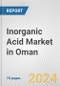 Inorganic Acid Market in Oman: Business Report 2024 - Product Thumbnail Image