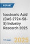 Isostearic Acid (CAS 2724-58-5) Industry Research 2025: Global and Regional Market Trends 2019-2024 and Forecast to 2029 - Product Image
