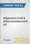 Allgemeine Gold & Silberscheideanstalt AG Fundamental Company Report Including Financial, SWOT, Competitors and Industry Analysis - Product Thumbnail Image