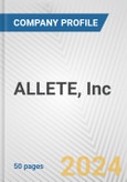 ALLETE, Inc. Fundamental Company Report Including Financial, SWOT, Competitors and Industry Analysis- Product Image