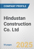 Hindustan Construction Co. Ltd. Fundamental Company Report Including Financial, SWOT, Competitors and Industry Analysis- Product Image