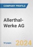 Allerthal-Werke AG Fundamental Company Report Including Financial, SWOT, Competitors and Industry Analysis- Product Image