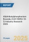 Allyltributylphosphonium Bromide (CAS 55894-18-3) Industry Research 2025: Global and Regional Market Trends 2019-2024 and Forecast to 2029 - Product Image
