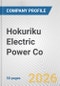 Hokuriku Electric Power Co. Fundamental Company Report Including Financial, SWOT, Competitors and Industry Analysis - Product Thumbnail Image