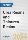 Urea Resins and Thiourea Resins: European Union Market Outlook 2023-2027- Product Image