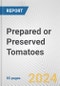 Prepared or Preserved Tomatoes: European Union Market Outlook 2023-2027 - Product Thumbnail Image