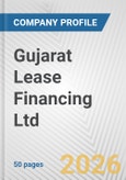 Gujarat Lease Financing Ltd. Fundamental Company Report Including Financial, SWOT, Competitors and Industry Analysis- Product Image