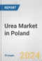 Urea Market in Poland: 2016-2022 Review and Forecast to 2026 - Product Thumbnail Image