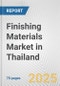 Finishing Materials Market in Thailand: Business Report 2025 - Product Thumbnail Image
