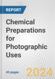 Chemical Preparations for Photographic Uses: European Union Market Outlook 2023-2027- Product Image