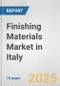 Finishing Materials Market in Italy: Business Report 2024 - Product Thumbnail Image