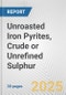 Unroasted Iron Pyrites, Crude or Unrefined Sulphur: European Union Market Outlook 2023-2027 - Product Image