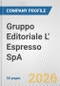 Gruppo Editoriale L' Espresso SpA Fundamental Company Report Including Financial, SWOT, Competitors and Industry Analysis - Product Thumbnail Image