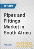 Pipes and Fittings Market in South Africa: Business Report 2025- Product Image