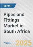 Pipes and Fittings Market in South Africa: Business Report 2024- Product Image