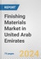 Finishing Materials Market in United Arab Emirates: Business Report 2024 - Product Thumbnail Image