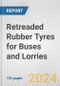 Retreaded Rubber Tyres for Buses and Lorries: European Union Market Outlook 2023-2027 - Product Thumbnail Image
