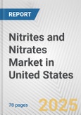 Nitrites and Nitrates Market in United States: Business Report 2024- Product Image