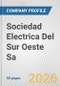 Sociedad Electrica Del Sur Oeste Sa Fundamental Company Report Including Financial, SWOT, Competitors and Industry Analysis - Product Thumbnail Image