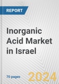 Inorganic Acid Market in Israel: Business Report 2024- Product Image