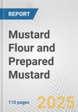 Mustard Flour and Prepared Mustard: European Union Market Outlook 2023-2027- Product Image