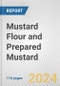 Mustard Flour and Prepared Mustard: European Union Market Outlook 2023-2027 - Product Thumbnail Image