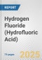 Hydrogen Fluoride (Hydrofluoric Acid): European Union Market Outlook 2023-2027 - Product Thumbnail Image