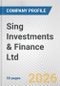 Sing Investments & Finance Ltd. Fundamental Company Report Including Financial, SWOT, Competitors and Industry Analysis - Product Thumbnail Image
