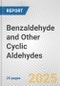 Benzaldehyde and Other Cyclic Aldehydes: European Union Market Outlook 2023-2027 - Product Image