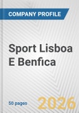 Sport Lisboa E Benfica Fundamental Company Report Including Financial, SWOT, Competitors and Industry Analysis- Product Image
