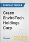 Green EnviroTech Holdings Corp. Fundamental Company Report Including Financial, SWOT, Competitors and Industry Analysis - Product Thumbnail Image