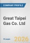 Great Taipei Gas Co. Ltd. Fundamental Company Report Including Financial, SWOT, Competitors and Industry Analysis - Product Thumbnail Image