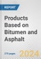 Products Based on Bitumen and Asphalt: European Union Market Outlook 2023-2027 - Product Thumbnail Image
