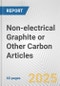 Non-electrical Graphite or Other Carbon Articles: European Union Market Outlook 2023-2027 - Product Image