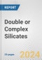Double or Complex Silicates: European Union Market Outlook 2023-2027 - Product Thumbnail Image