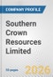 Southern Crown Resources Limited Fundamental Company Report Including Financial, SWOT, Competitors and Industry Analysis - Product Thumbnail Image