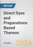 Direct Dyes and Preparations Based Thereon: European Union Market Outlook 2023-2027- Product Image